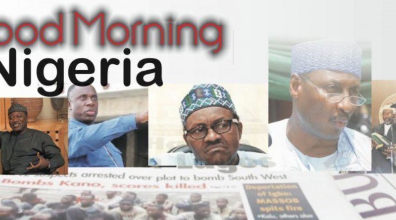 Nigerian newspapers: 10 things you need to know this Saturday morning